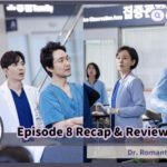 dr.romantic3 episode 8 recap review