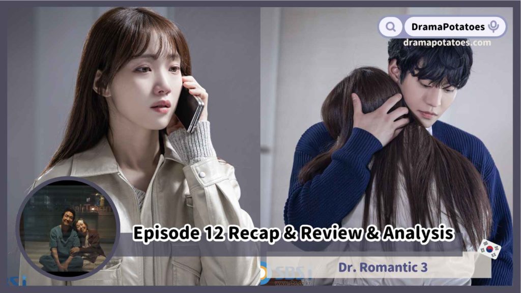 Dr. Romantic 3 Episode 12 Recap & Review