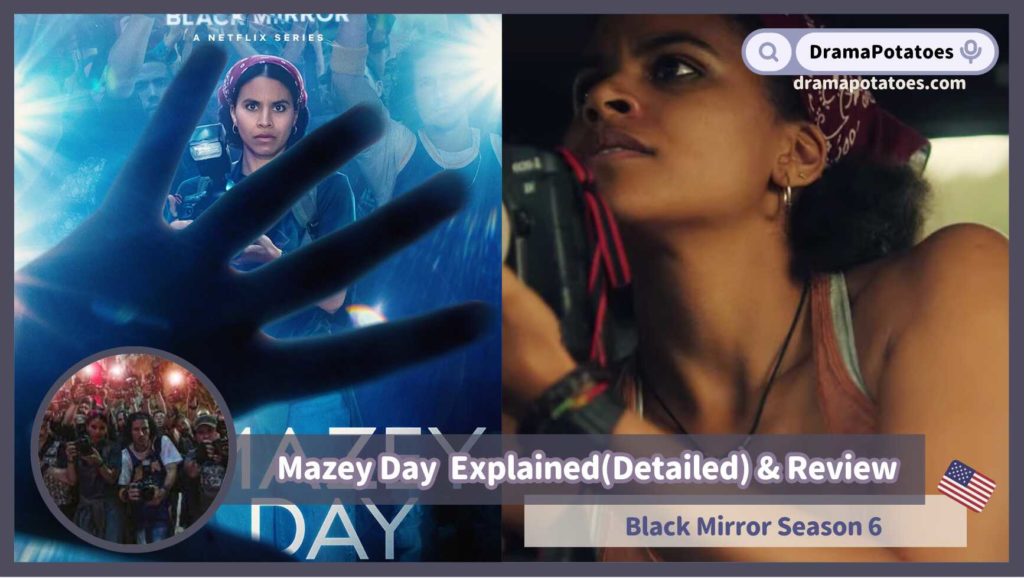 Black Mirror Mazey Day Explained(Detailed) & Review