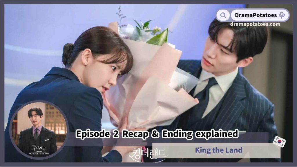 King the Land Episode 2 recap & ending explained