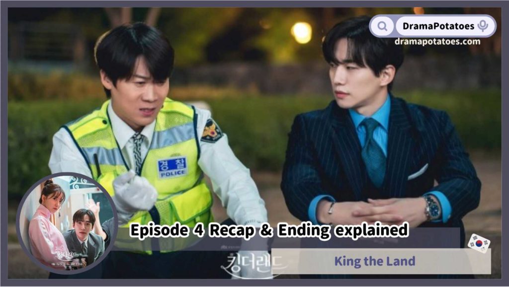 King the Land Episode 4 recap & ending explained