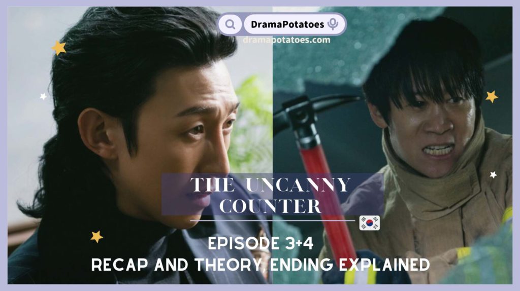 The Uncanny Counter Season 2 - Episode 3+4 Recap & theory, ending explained